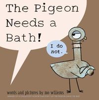 Cover image for The Pigeon Needs a Bath!