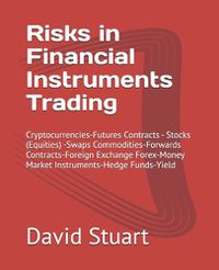 Cover image for Risks in Financial Instruments Trading