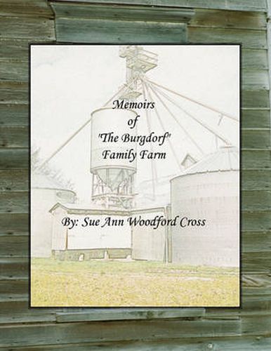 Cover image for Memoirs of the Burgdorf Family Farm