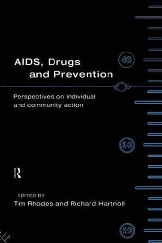 Cover image for AIDS, Drugs and Prevention