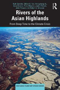Cover image for Rivers of the Asian Highlands