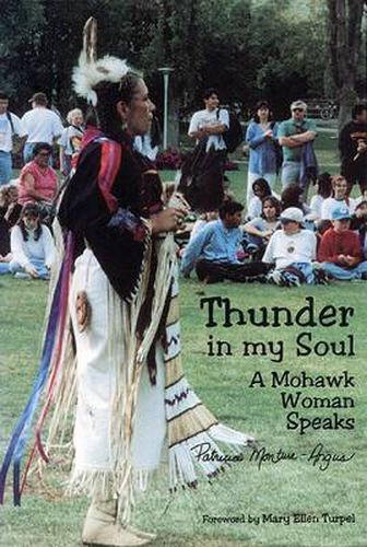 Cover image for Thunder in My Soul: A Mohawk Woman Speaks