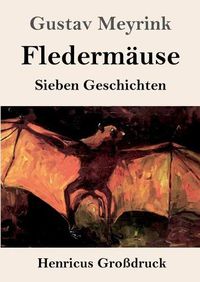 Cover image for Fledermause (Grossdruck): Sieben Geschichten