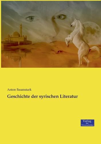 Cover image for Geschichte der syrischen Literatur