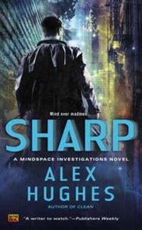 Cover image for Sharp: A Mindspace Investigations Novel