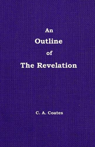 An Outline of The Revelation: Volume 13