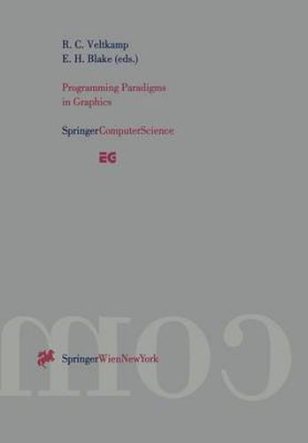 Cover image for Programming Paradigms in Graphics: Proceedings of the Eurographics Workshop in Maastricht, The Netherlands, September 2-3, 1995