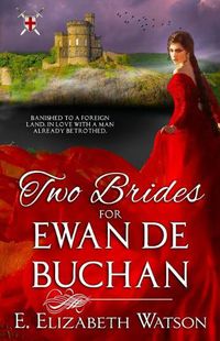 Cover image for Two Brides for Ewan de Buchan