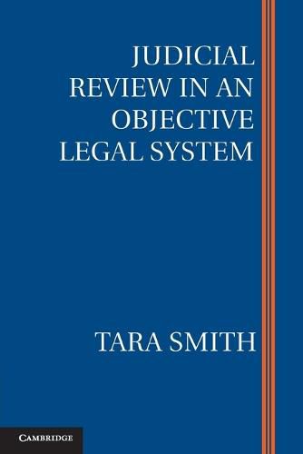 Judicial Review in an Objective Legal System