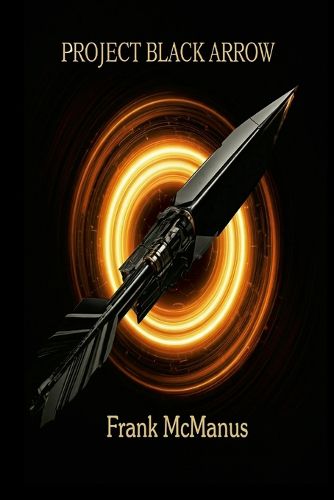 Cover image for Project Black Arrow