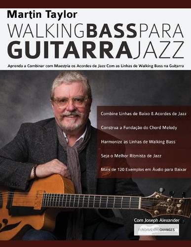 Linhas de Walking Bass Para Guitarra Jazz - Martin Taylor