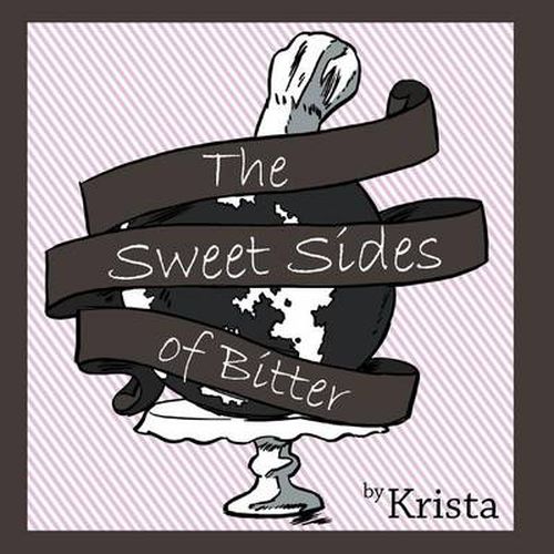 Cover image for The Sweet Sides of Bitter