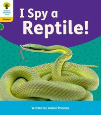 Cover image for Oxford Reading Tree: Floppy's Phonics Decoding Practice: Oxford Level 5: I Spy a Reptile!