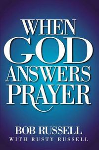 Cover image for When God Answers Prayer