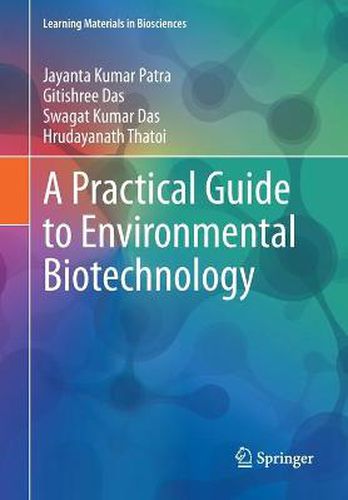 Cover image for A Practical Guide to Environmental Biotechnology