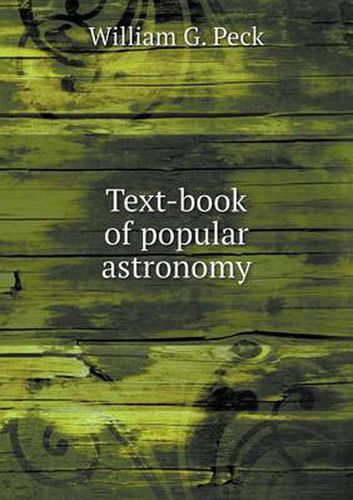 Cover image for Text-book of popular astronomy