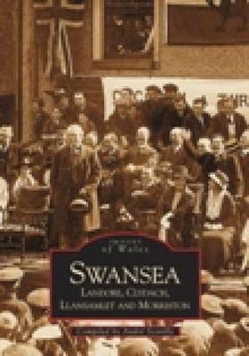 Cover image for Swansea, Landore, Clydach and Llamslett: Images of Wales