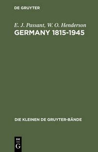 Cover image for Germany 1815-1945: Deutsche Geschichte in britischer Sicht