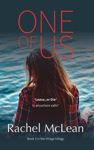 Cover image for One Of Us: Leave, or die: Is anywhere safe?