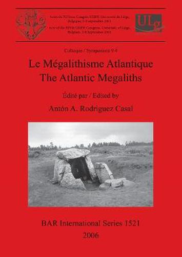 Le Megalithisme Atlantique / The Atlantic Megaliths