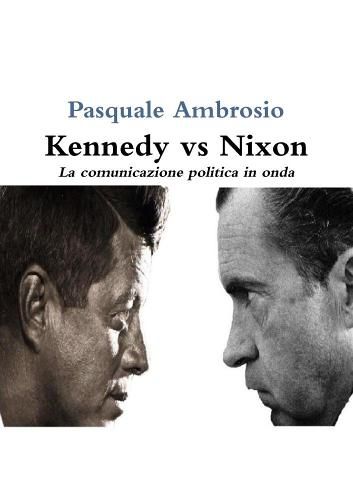 Cover image for Kennedy vs Nixon