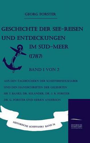 Cover image for Geschichte der See-Reisen und Entdeckungen im Sud-Meer (1787) Band 1 von 2