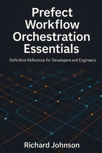 Cover image for Prefect Workflow Orchestration Essentials