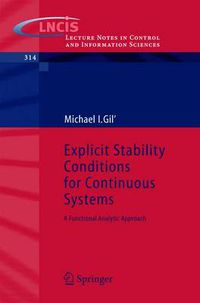 Cover image for Explicit Stability Conditions for Continuous Systems: A Functional Analytic Approach