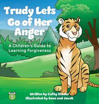 Cover image for Trudy Lets Go of Her Anger