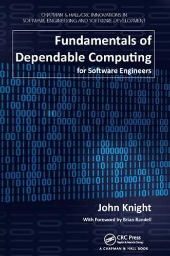 Cover image for Fundamentals of Dependable Computing for Software Engineers