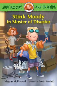Cover image for Judy Moody and Friends: Stink Moody in Master of Disaster