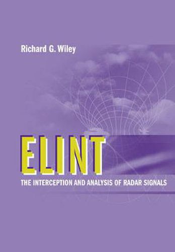 Cover image for ELINT: The Interception and Analysis of Radar Signals