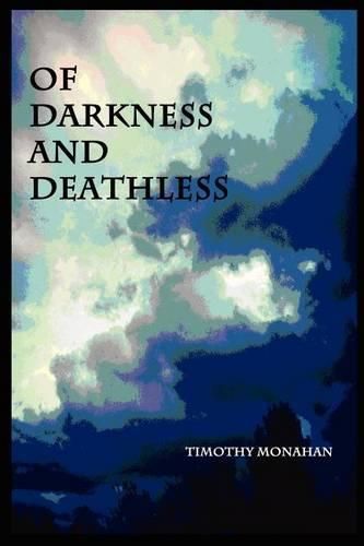 Cover image for Of Darkness and Deathless