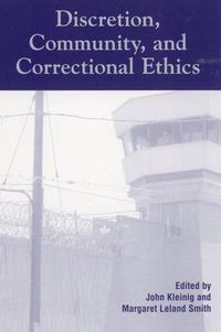 Cover image for Discretion, Community, and Correctional Ethics