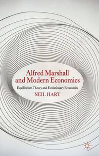 Cover image for Alfred Marshall and Modern Economics: Equilibrium Theory and Evolutionary Economics