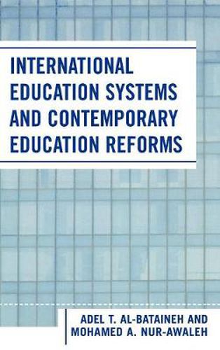 Cover image for International Education Systems and Contemporary Education Reforms