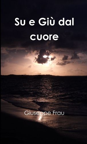 Cover image for Su e Giu dal cuore