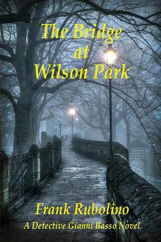 Cover image for The Bridge at Wilson Park