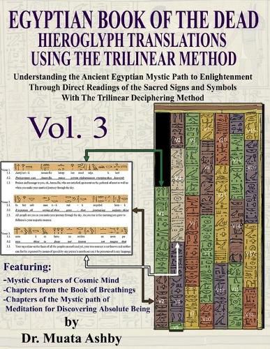 Cover image for EGYPTIAN BOOK OF THE DEAD HIEROGLYPH TRANSLATIONS USING THE TRILINEAR METHOD Volume 3