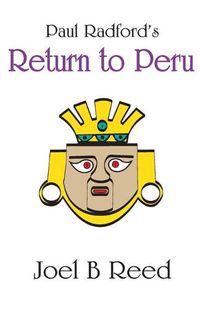 Cover image for Paul Radford's Return to Peru