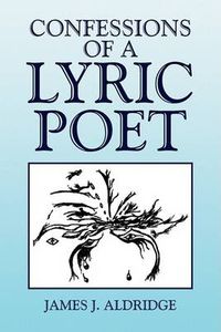 Cover image for Confessions of a Lyric Poet
