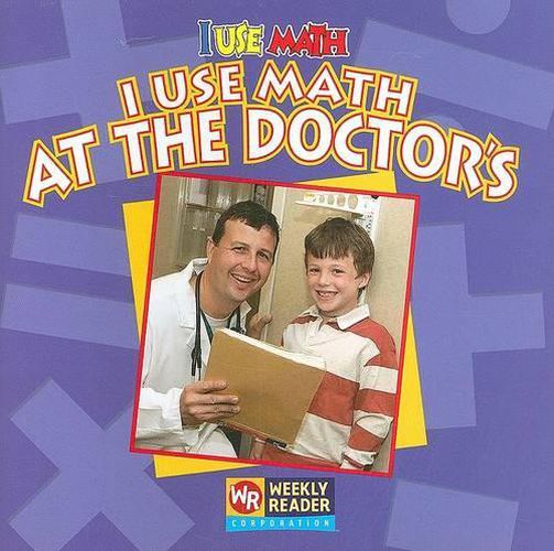 Cover image for I Use Math at the Doctor's