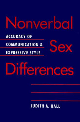 Cover image for Nonverbal Sex Differences: Communication Accuracy and Expressive Style