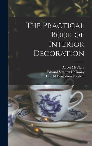 The Practical Book of Interior Decoration