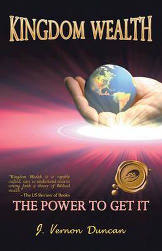 Cover image for Kingdom Wealth: The Power to Get it