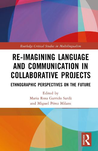 Cover image for Re-imagining Language and Communication in Collaborative Projects