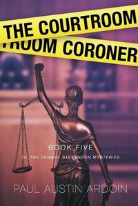 Cover image for The Courtroom Coroner