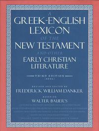 Cover image for A Greek-English Lexicon of the New Testament and Other Early Christian Literature