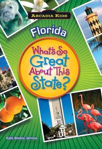 Cover image for Florida: What's So Great About This State?