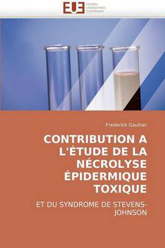 Cover image for Contribution A L'Tude de La Ncrolyse Pidermique Toxique